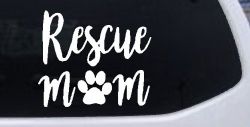 Animal Shelter Rescue Mom With Cat or Dog Paw Car or Truck Window Decal Sticker