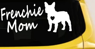 Frenchie Mom French Bulldog Heart Love Car or Truck Window Vinyl Decal Sticker
