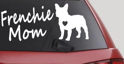 Frenchie Mom French Bulldog Heart Love Car or Truck Window Vinyl Decal Sticker