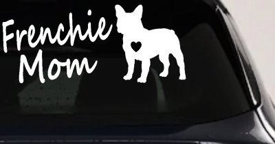 Frenchie Mom French Bulldog Heart Love Car or Truck Window Vinyl Decal Sticker