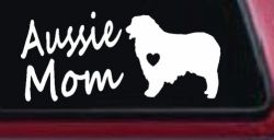Australian Shepherd Aussie Mom Dog Car or Truck Window Decal Sticker