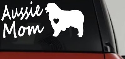 Australian Shepherd Aussie Mom Dog Car or Truck Window Vinyl Decal Sticker
