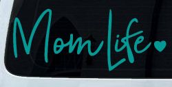 Mom Life with Heart Car or Truck Window Decal Sticker (Turquoise)