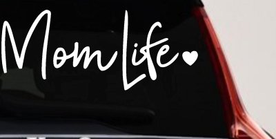 Mom Life with Heart Car or Truck Window Vinyl Decal Sticker