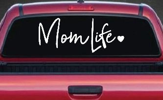 Mom Life with Heart Car or Truck Window Decal Sticker