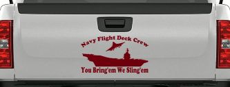 Aircraft Carrier Navy Flight Deck Crew You Bring Them We Sling Them Military Car or Truck Window Decal Sticker (Burgundy)