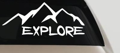 Explore Mountains Hiking Off Road Car or Truck Window Vinyl Decal Sticker