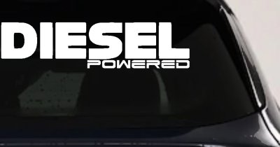 Diesel Powered Motor Sports Car or Truck Window Vinyl Decal Sticker