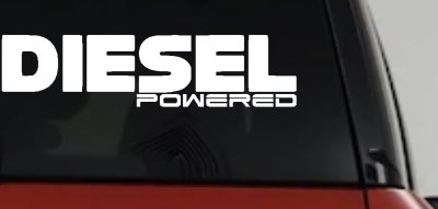 Diesel Powered Motor Sports Car or Truck Window Vinyl Decal Sticker