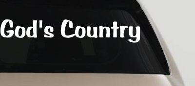 God's Country Christian Car or Truck Window Vinyl Decal Sticker