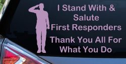 I Stand With and Salute First Responders Car or Truck Window Vinyl Decal Sticker (Lilac)