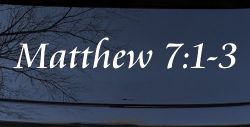Matthew 7:1 Judge Not That Ye Be Not Judged Christian Car or Truck Window Decal Sticker