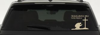 Jesus Loves You This Much Kneeling at Cross Christian Car or Truck Window Vinyl Decal Sticker (Desert Sand)