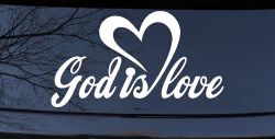 God Is Love with Heart Christian Car or Truck Window Decal Sticker