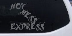 Hot Mess Express Car or Truck Window Decal Sticker (Silver)