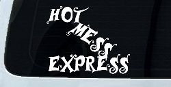 Hot Mess Express Car or Truck Window Decal Sticker