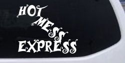 Hot Mess Express Car or Truck Window Decal Sticker