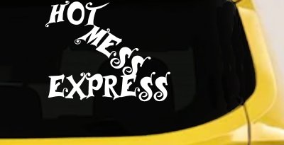 Hot Mess Express Car or Truck Window Vinyl Decal Sticker (White)