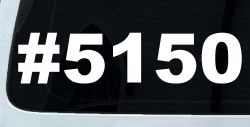 Hashtag 5150 Police code for Crazy Funny Car or Truck Window Decal Sticker