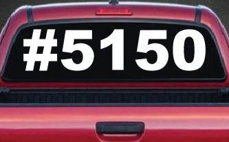 Hashtag 5150 Police code for Crazy Funny Car or Truck Window Decal Sticker