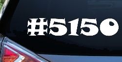 Hashtag 5150 Police Code for Crazy Funny Car or Truck Window Decal Sticker