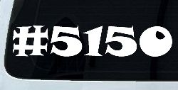 Hashtag 5150 Police Code for Crazy Funny Car or Truck Window Decal Sticker