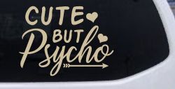Cute But Psycho Hearts and Arrow Funny Car or Truck Window Vinyl Decal Sticker (Desert Sand)
