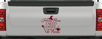 Hocus Pocus Need Coffee to Focus Funny Car or Truck Window Decal Sticker (Burgundy)