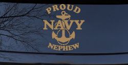 Proud Navy Nephew With Navy Anchor Logo Military Car or Truck Window Vinyl Decal Sticker (Light Brown)