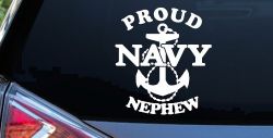 Proud Navy Nephew With Navy Anchor Logo Military Car or Truck Window Decal Sticker
