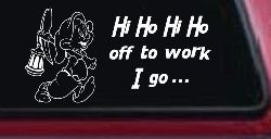 Dopey Dwarf Hi Ho Hi Ho Off to Work I Go Cartoons Car or Truck Window Decal Sticker