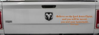Believe on the Lord Jesus Christ Christian Car or Truck Window Decal Sticker (Nut Brown)