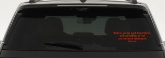 Believe on the Lord Jesus Christ Christian Car or Truck Window Vinyl Decal Sticker (Orange Red)