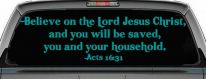 Believe on the Lord Jesus Christ Christian Car or Truck Window Vinyl Decal Sticker (Turquoise)