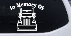 In Memory Of Truck Driver or Trucker Car or Truck Window Decal Sticker