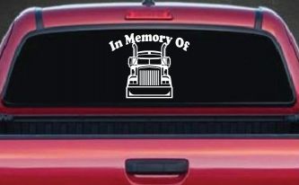In Memory Of Truck Driver or Trucker Car or Truck Window Decal Sticker