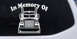 In Memory Of Truck Driver or Trucker Car or Truck Window Decal Sticker