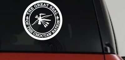 The Great Seal Of The Choctaw Nation Native American Indian Car or Truck Window Vinyl Decal Sticker