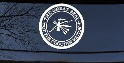 The Great Seal Of The Choctaw Nation Native American Indian Car or Truck Window Decal Sticker