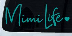 Mimi Life with Heart Car or Truck Window Decal Sticker (Turquoise)