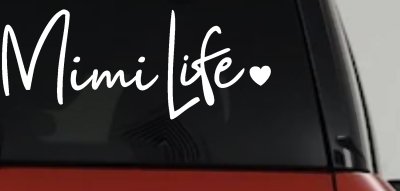 Mimi Life with Heart Car or Truck Window Vinyl Decal Sticker