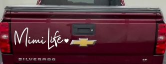 Mimi Life with Heart Car or Truck Window Decal Sticker (White)