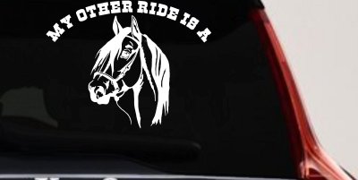 My other ride is a Horse Western Car or Truck Window Vinyl Decal Sticker