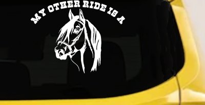 My other ride is a Horse Western Car or Truck Window Vinyl Decal Sticker