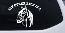 My other ride is a Horse Western Car or Truck Window Decal Sticker