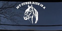 My other ride is a Horse Western Car or Truck Window Decal Sticker