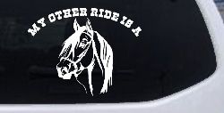 My other ride is a Horse Western Car or Truck Window Decal Sticker