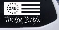 American Flag 2nd Amendment We The People Patriotic Car or Truck Window Decal Sticker
