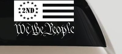 American Flag 2nd Amendment We The People Patriotic Car or Truck Window Vinyl Decal Sticker