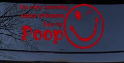 I'm Only Speeding Cause Someone Has to Poop Funny Car or Truck Window Decal Sticker (Red)